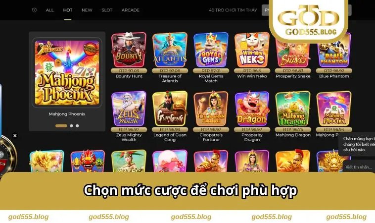 Chọn mức cược để chơi phù hợp