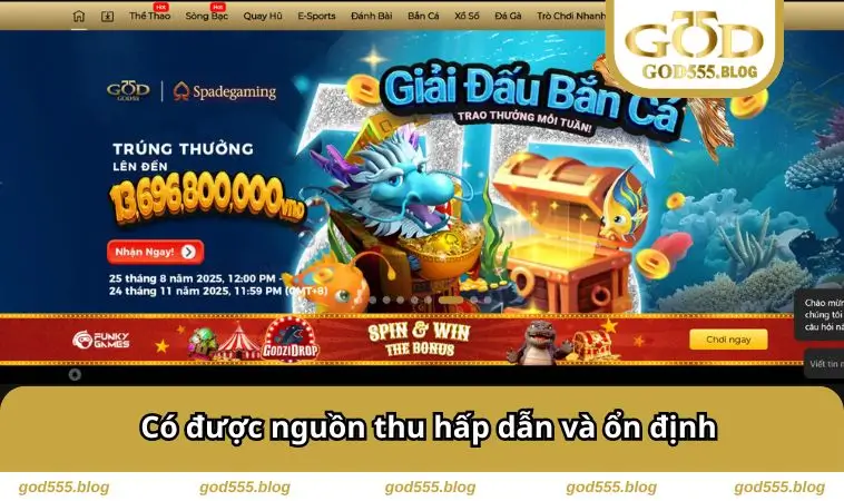 Có được nguồn thu hấp dẫn và ổn định