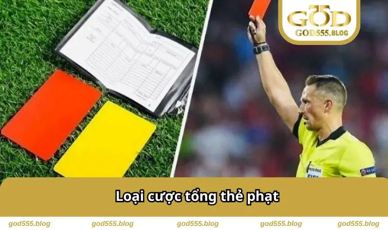 Loại cược tổng thẻ phạt